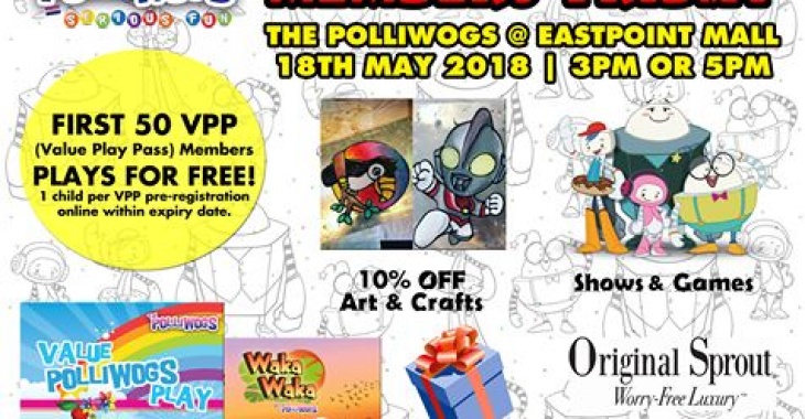 Members Day at The Polliwogs @ Eastpoint Mall Members Day at The Polliwogs @ Eastpoint Mall