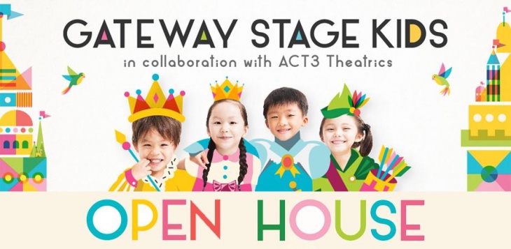 Gateway Stage Kids OPEN HOUSE Gateway Stage Kids OPEN HOUSE